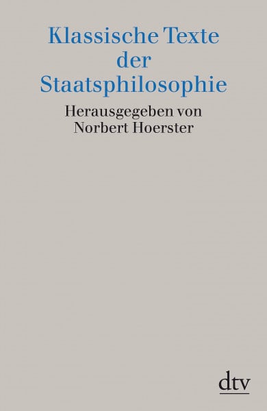 Hoerster, Norbert Klassische Texte der Staatsphilosophie
