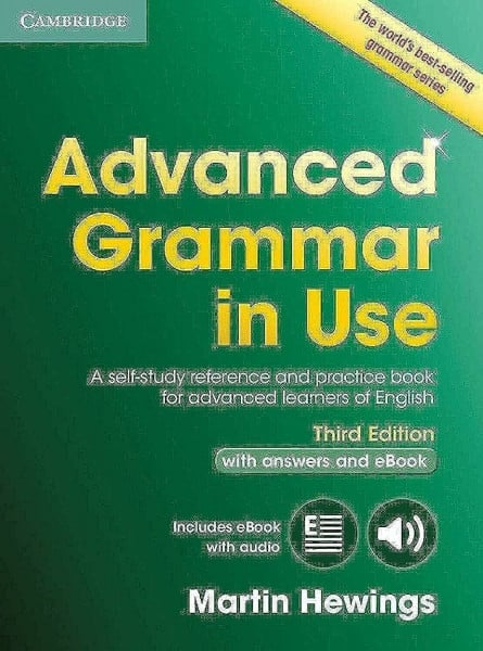 Hewings, Martin Advanced Grammar in Use Book with Answers and Interactive eB: A Self-study Reference and Practice Book for Advanced Learners of English, With Answers and Ebook (Cambridge Advanced Grammar in Use)