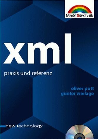 Pott, Oliver XML Praxis und Referenz