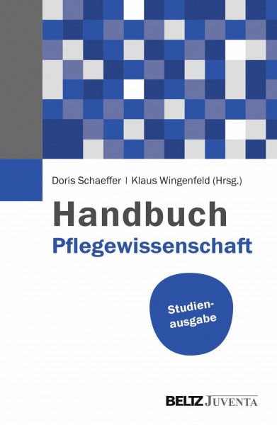 Wingenfeld, Klaus Handbuch Pflegewissenschaft: Studienausgabe