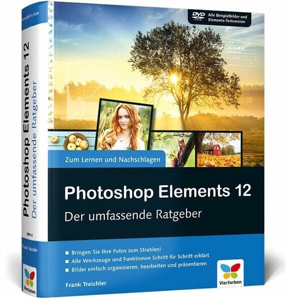 Treichler, Frank Photoshop Elements 12: Der umfassende Ratgeber