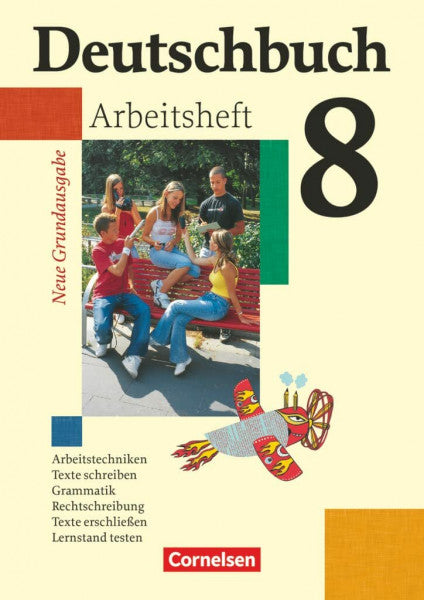 Schurf, Bernd Deutschbuch, 8. Schuljahr - Arbeitsheft mit Lösungen (Deutschbuch, Grundausgabe 2006, 8. Schuljahr)