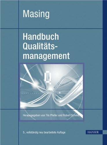 Pfeifer, Tilo Masing Handbuch Qualitätsmanagement