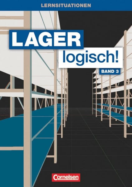 Hallstein, Sonja Lager logisch! - Fachlagerist/-in und Fachkraft für Lagerlogistik - 3. Ausbildungsjahr: Arbeitsbuch mit Lernsituationen und CD-ROM (Lager logisch!, 3. Ausbildungsjahr)