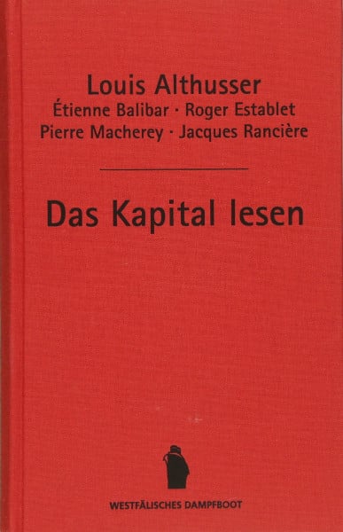 Étienne Balibar Das Kapital lesen