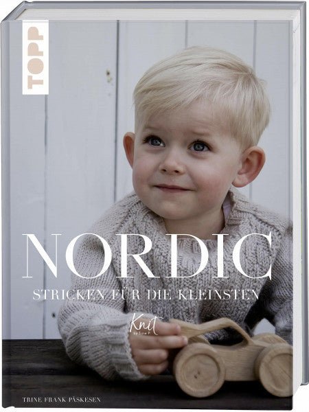 Påskesen, Trine Frank Nordic. Stricken für die Kleinsten: Skandinavisches Design für Kinder im Alter von 0-6 Jahren