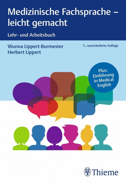 Lippert-Burmester, Wunna Medizinische Fachsprache - leicht gemacht: Lehr- und Arbeitsbuch - Plus: Einführung in Medical English