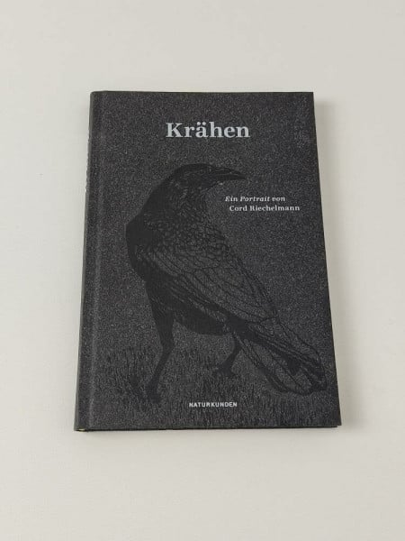 Cord Riechelmann Krähen: Ein Portrait (Naturkunden)