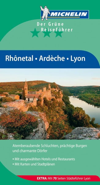 Michelin Michelin Der Grüne Reiseführer: Rhônetal Ardèche Lyon