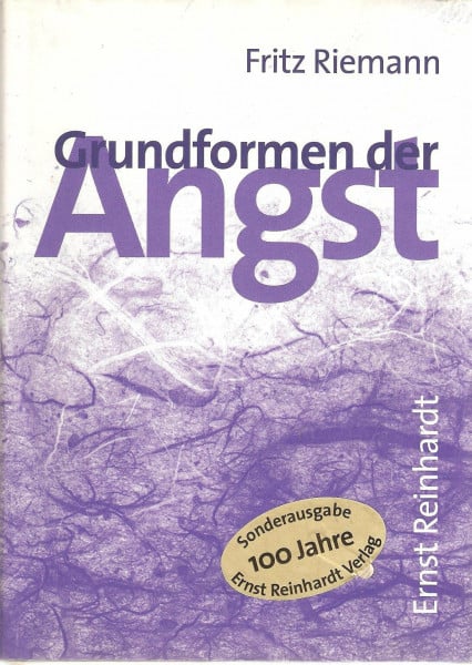 Riemann, Fritz Grundformen der Angst: Eine tiefenpsychologische Studie