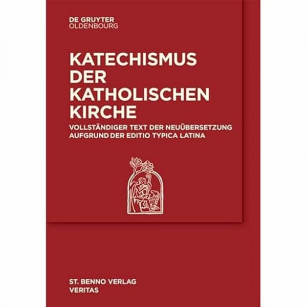 NoContributor de Gruyter Oldenbourg Katechismus der Katholischen Kirche: Vollständiger Text der Neuübersetzung aufgrund der Editio typica Latina.