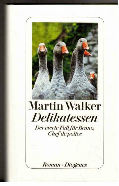 Walker, Martin Delikatessen: Der vierte Fall für Bruno, Chef de police