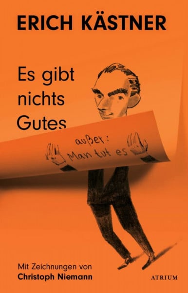 Niemann, Christoph Es gibt nichts Gutes, außer: Man tut es: Kurz und bündig. Epigramme