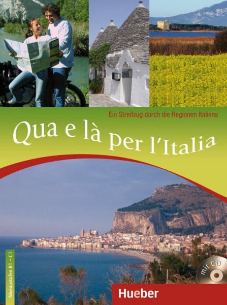 Ziglio, Luciana Qua e là per l’Italia: Ein Streifzug durch die Regionen Italiens / Buch mit Audio-CD