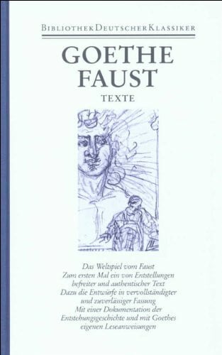 Schöne, Albrecht Sämtliche Werke. Briefe, Tagebücher und Gespräche. 40 in 45 Bänden in 2 Abteilungen: 1. Abteilung: Sämtliche Werke. Band 7: Faust. Texte. Kommentare. Zwei Bände