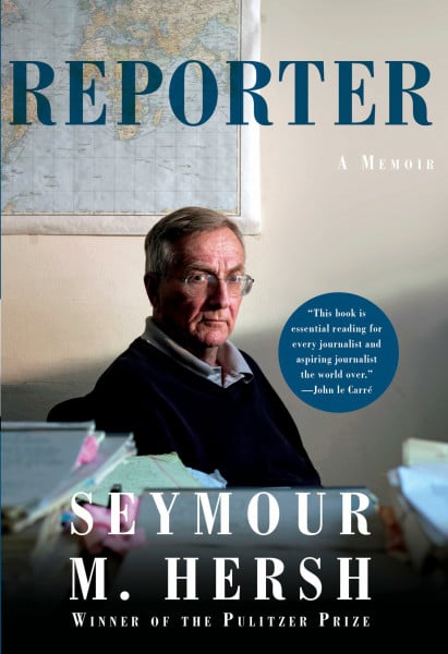 Hersh, Seymour M. Reporter: A Memoir