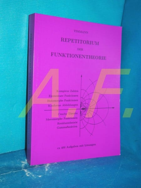 Timmann, Steffen Repetitorium der Funktionentheorie