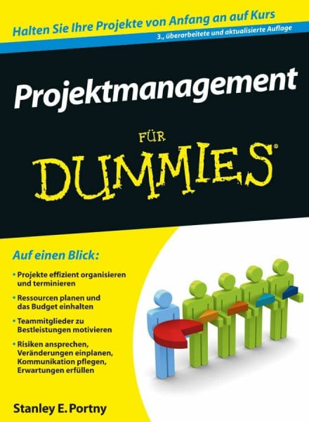 Portny, Stanley E. Projektmanagement für Dummies