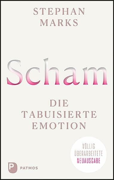 Marks, Stephan Scham - die tabuisierte Emotion