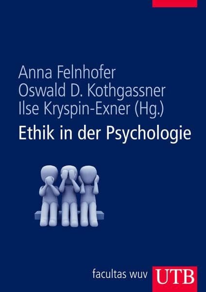 Ilse Kryspin-Exner Ethik in der Psychologie