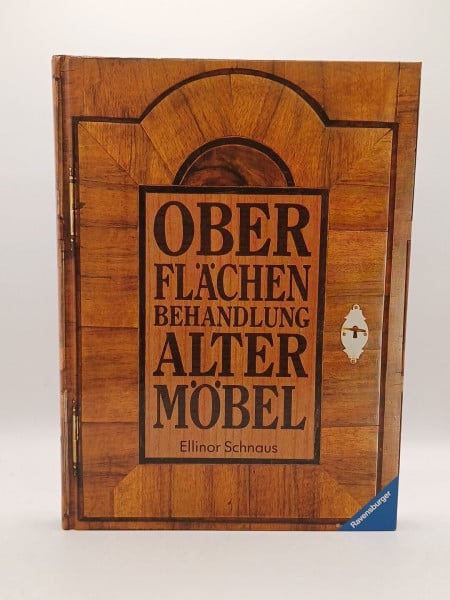 Schnaus, Ellinor Oberflächenbehandlung alter Möbel