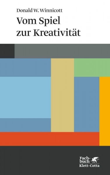 Winnicott, Donald W. Vom Spiel zur Kreativität (Konzepte der Humanwissenschaften)