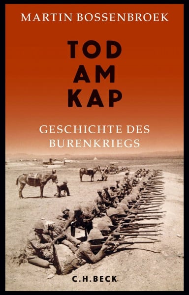 Ecke, Andreas Tod am Kap: Geschichte des Burenkriegs