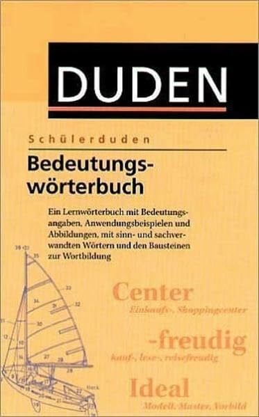 Dudenredaktion (Duden) Schülerduden, Bedeutungswörterbuch