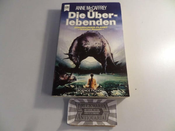 MacCaffrey, Anne Die Überlebenden: 2. Roman d. Dinosaurier-Planet-Zyklus (Heyne Science Fiction und Fantasy (06))