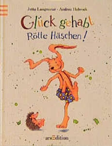 Langreuter, Jutta Glück gehabt, Rötte Häschen