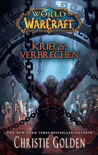 Golden, Christie World of Warcraft: Kriegsverbrechen
