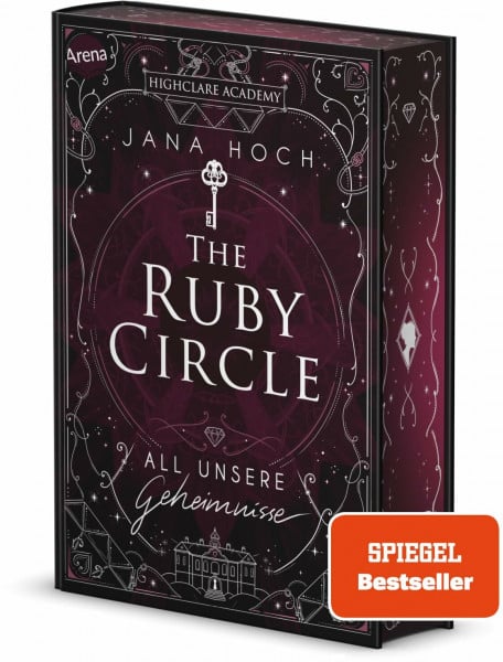 Vath, Clara The Ruby Circle (1). All unsere Geheimnisse: Romance meets Dark Academia: der Auftakt zur neuen Reihe von SPIEGEL-Bestseller Autorin Jana Hoch