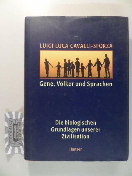 Cavalli-Sforza, Luigi Luca Gene, Völker und Sprachen: Die biologischen Grundlagen unserer Zivilisation