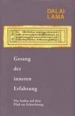 Manshardt, Jürgen Gesang der inneren Erfahrung: Die Stufen auf dem Pfad zur Erleuchtung