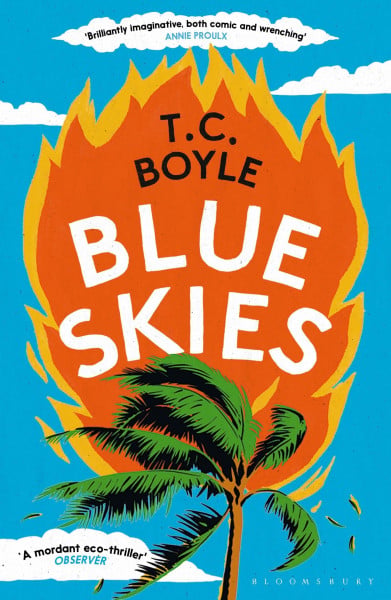 Boyle, T. C. Blue Skies: T. C. Boyle