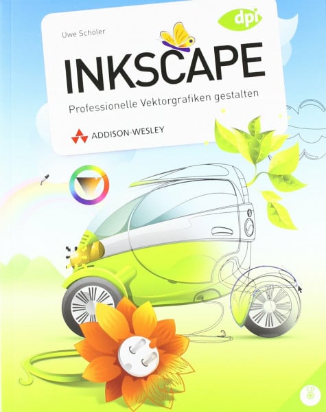 Schöler, Uwe Inkscape - inkl. CD: Professionelle Vektorgrafiken gestalten (DPI Grafik)