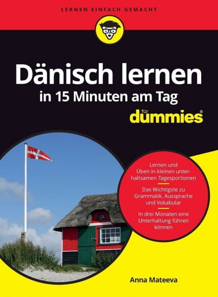 Mateeva, Anna Dänisch lernen in 15 Minuten am Tag für Dummies