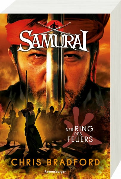 Chris Bradford Samurai, Band 6: Der Ring des Feuers (spannende Abenteuer-Reihe ab 12 Jahre) (Samurai, 6)
