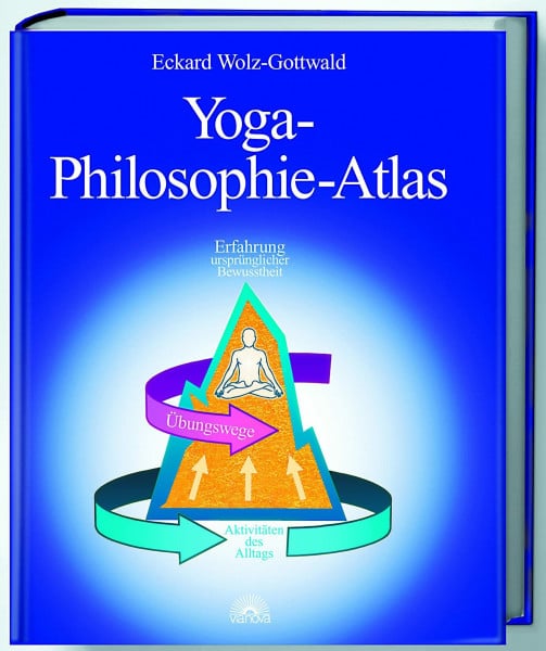 Wolz-Gottwald, Eckard Yoga-Philosophie-Atlas