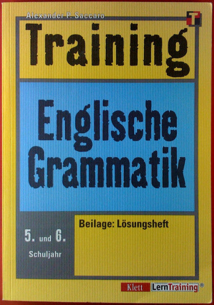 Alexander P. Saccaro Training, Englische Grammatik, 5./6. Schuljahr