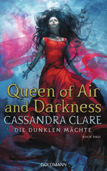 Clare, Cassandra Queen of Air and Darkness: Die Dunklen Mächte 3