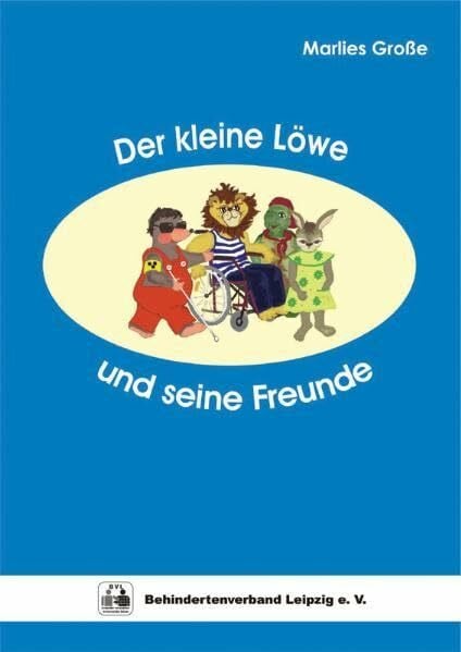 Große, Marlies Der kleine Löwe und seine Freunde