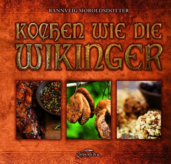 Moroldsdotter, Rannveig Kochen wie die Wikinger