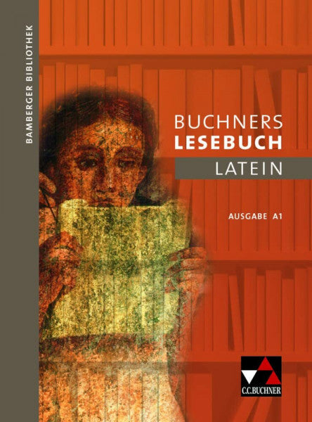 Jesper, Ulf Bamberger Bibliothek / Buchners Lesebuch Latein A 1: Lesebücher für den Lateinunterricht (Bamberger Bibliothek: Lesebücher für den Lateinunterricht)
