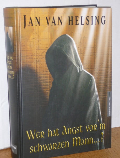Helsing, Jan van Wer hat Angst vor'm schwarzen Mann...?