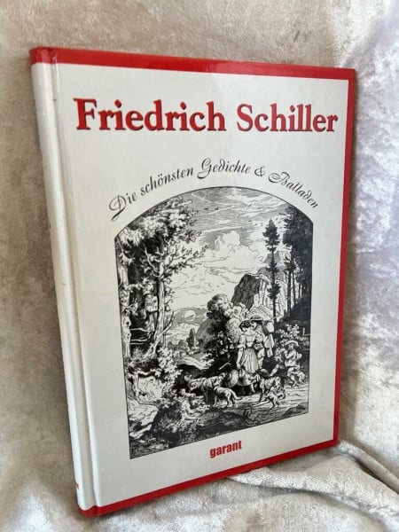 Schiller, Friedrich Friedrich Schiller -Jubiläumsausgabe