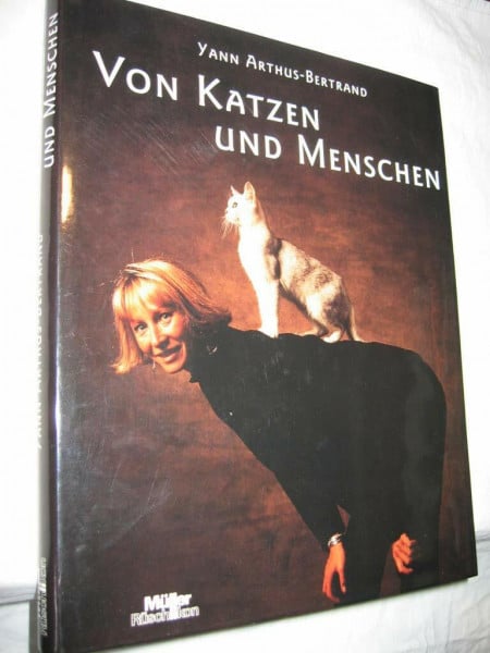 Arthus-Bertrand, Yann Von Katzen und Menschen