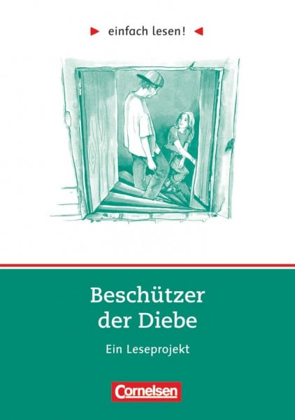 Steinhöfel, Andreas Einfach lesen! - Leseprojekte - Leseförderung ab Klasse 5 - Niveau 3: Beschützer der Diebe - Ein Leseprojekt nach dem Jugendroman von Andreas ... lesen!, Leseförderung ab Klasse 5, Niveau 3)