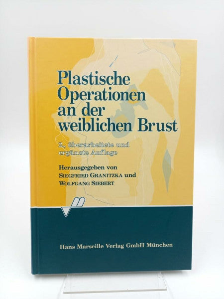 Granitzka, Siegfried Plastische Operationen an der Weiblichen Brust