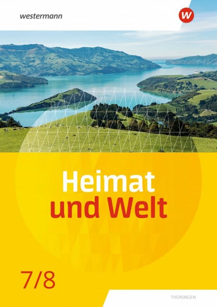 Schleberger, Wolfgang Heimat und Welt - Ausgabe 2020 für Thüringen: Schülerband 7 / 8